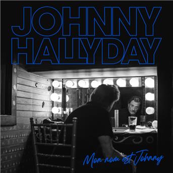 Album Mon nom est Johnny de Johnny Hallyday