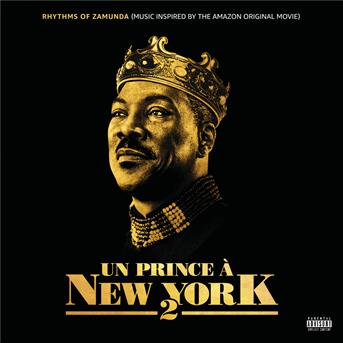 Compilation Rhythms of Zamunda (Music Inspired Un Principe A New York 2) (Inspired By Soundtrack) avec Locko / Nasty C / Ari Lennox / Larry Gaaga / Umu Obiligbo...