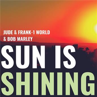 Album Sun Is Shining de Jude & Frank, 1 World & Bob Marley / 1 World / Bob Marley