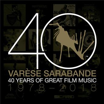 Compilation Varèse Sarabande: 40 Years of Great Film Music 1978-2018 avec Clint Eastwood / Erich Wolfgang Korngold / Maurice Jarre / Bill Conti / James Horner...