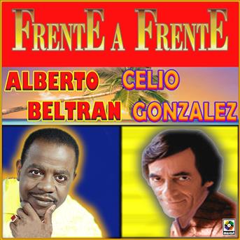 Album Frente A Frente de Celio González / Alberto Beltran