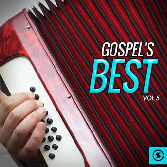 Compilation Gospel's Best, Vol. 5 avec Rev. M. Larry Franklin / Soul Stirrers / Shirley Caesar / The Maddox Brothers & Rose / 7th Element...