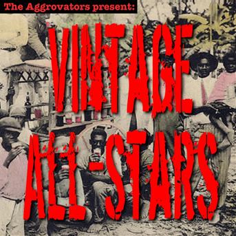 Compilation Vintage All-Stars avec Clint Eastwood / Dennis Alcapone / Young Dillinger / Jah Massa / Fud Christian All-Stars...