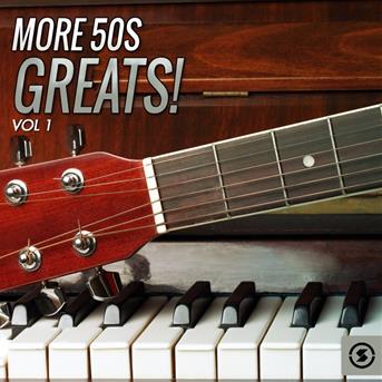 Compilation More 50's Greats!, Vol. 1 avec The Earls / Sam Butera / Jack Scott / Teresa Brewer / The Three Suns...