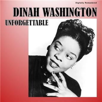 Album Unforgettable (Digitally Remastered) de Dinah Washington