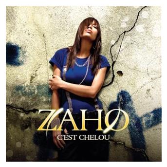 TÉLÉCHARGER ZAHO C CHELOU CHELOU TÉLÉCHARGER ZAHO C