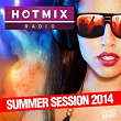 Hotmixradio - Summer Session 2014 | Deorro