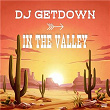 In the Valley | Dj Getdown