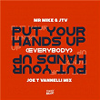 Put Your Hands Up! (Everybody) | Mr. Mike