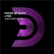 Another Love | House Of Glass