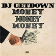 Money Money Money | Dj Getdown