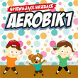 Aerobik 1 | Spiewajace Brzdace