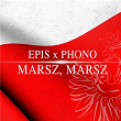 Marsz Marsz | Epis Dym Knf, Phono Cozabit