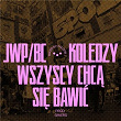 Wszyscy chca sie bawic | Jwp