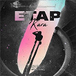 Etap | Kara