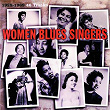 Men Are Like Street Cars - Women Blues Singers 1928 - 1969 | Bertha "chippie" Hill