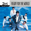 20th Century Masters: The Millennium Collection: Best Of Ready For The World | Ready For The World