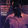 Nights Of Ballads & Blues | Mc Coy Tyner
