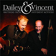 Brothers From Different Mothers | Dailey & Vincent