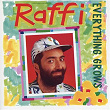 Everything Grows | Raffi