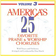 America's 25 Favorite Praise & Worship Choruses, Vol. 3 | Don Marsh