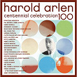 Harold Arlen Centennial Celebration 100 | Ernestine Anderson