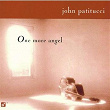 One More Angel | John Patitucci