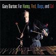 For Hamp, Red, Bags, And Cal | Gary Burton