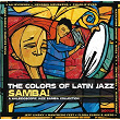 The Colors Of Latin Jazz: Samba! | Maria Tania