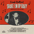 Shake 'Em Up Baby: Memphis Rhythm & Blues | Frank Ballard
