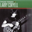 Vanguard Visionaries | Larry Coryell