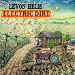 Electric Dirt | Levon Helm