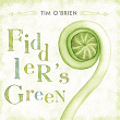 Fiddler's Green | Tim O'brien