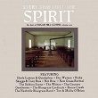 Every Time I Feel The Spirit: Best Of Sugar Hill Gospel Volume 1 | Doyle Lawson