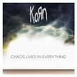 Chaos Lives In Everything (feat. Skrillex) | Korn