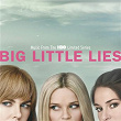 Big Little Lies (Music From The HBO Limited Series) | Michael Kiwanuka