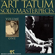 The Art Tatum Solo Masterpieces, Volume 1 | Art Tatum
