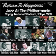 Return To Happiness: Jazz At The Philharmonic, Yoyogi National Stadium, Tokyo, 1983 | J.a.t.p. Allstars