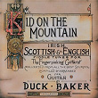 Kid On The Mountain | Duck Baker