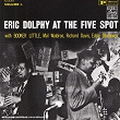 Eric Dolphy At The Five Spot - Vol. 1 | Eric Dolphy