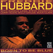 Born To Be Blue | Freddie Hubbard