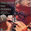 Live In The Netherlands | Toots Thielemans