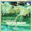 Handel: Water Music | The English Concert