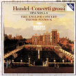 Handel: Concerti grossi Op.6, Nos.5-8 | The English Concert