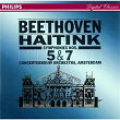 Beethoven: Symphony Nos. 5 & 7 | The Amsterdam Concertgebouw Orchestra