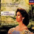 Songs Of Inspiration | Kiri Te Kanawa