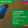 Messiaen: La Nativité du Seigneur; La Tranfiguration de Notre Seigneur Jésus Christ | Simon Preston