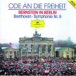 Beethoven: Symphony No.9 (Ode To Freedom - Bernstein in Berlin) | Chor & Symphonie-orchester Des Bayerische Rundfunks