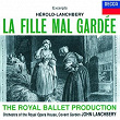Hérold: La Fille mal gardée - Highlights | Orchestra Of The Royal Opera House, Covent Garden