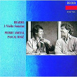 Brahms: Violin Sonatas Nos.1-3 | Pierre Amoyal
